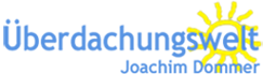 Firmenlogo Überdachungswelt Joachim Dommer